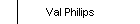Val Philips