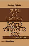 How to Handle Living With Your Dog